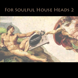 For Soulful House Heads 2-FREE Download!